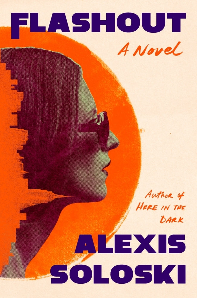 Flashout (Alexis Soloski)