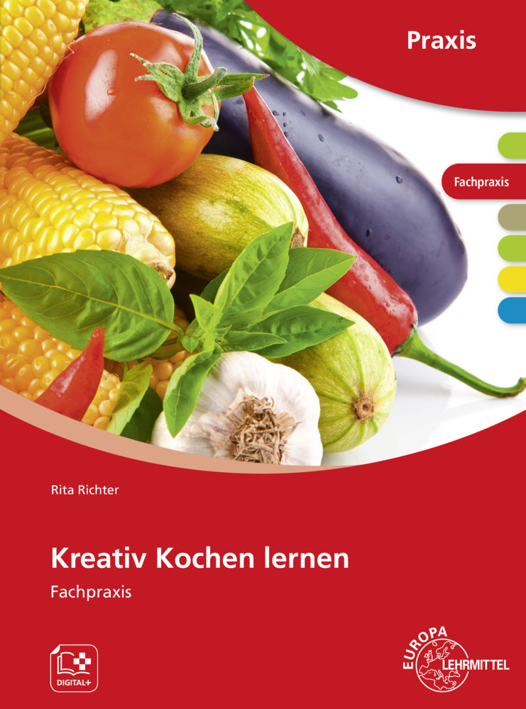 Kreativ Kochen lernen (Rita Richter)