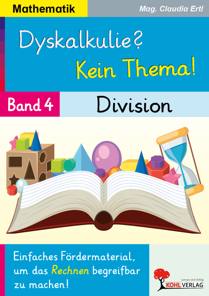 Dyskalkulie? Kein Thema! / Band 4: Division (Claudia Ertl)