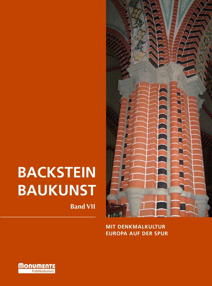 Backsteinbaukunst Band 7 (Deutsche Stiftung Denkmalschutz)