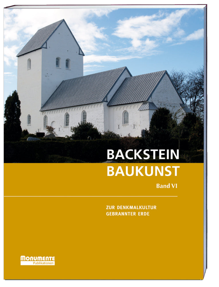 Backsteinbaukunst Band 6 (Deutsche Stiftung Denkmalschutz)