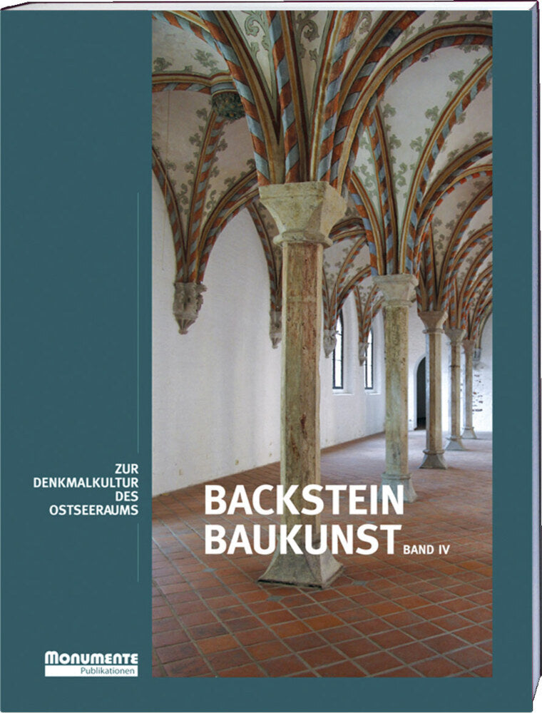 Backsteinbaukunst Band 4 (Deutsche Stiftung Denkmalschutz)