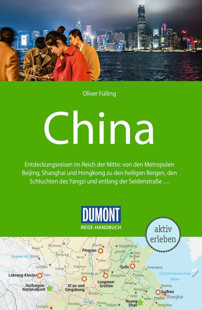DUMONT Reise-Handbuch Reiseführer China (Oliver Fülling)