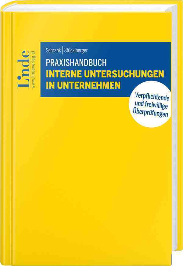 Praxishandbuch Interne Untersuchungen in Unternehmen (Christopher Schrank)