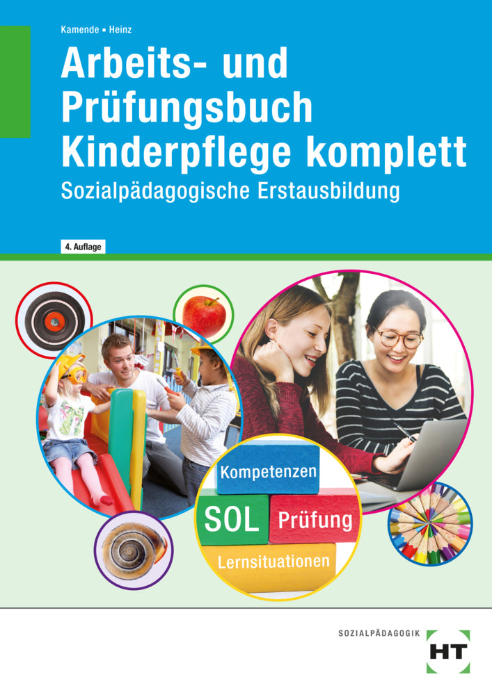 Arbeits- und Prüfungsbuch Kinderpflege komplett (Hanna Heinz)
