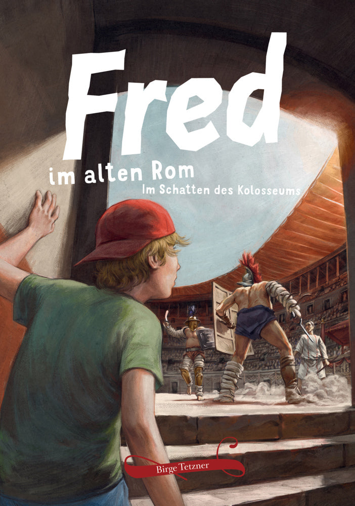 Fred im alten Rom (Birge Tetzner)