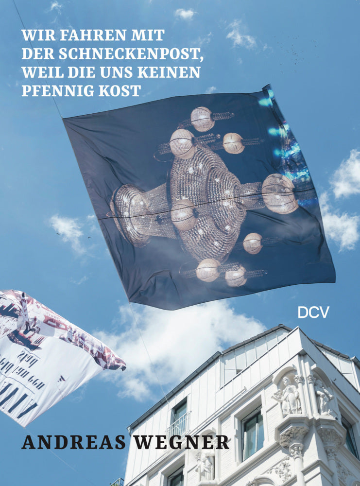 Andreas Wegner: Wir fahren mit der Schneckenpost, weil die uns keinen Pfennig kost (Markus Ambach)