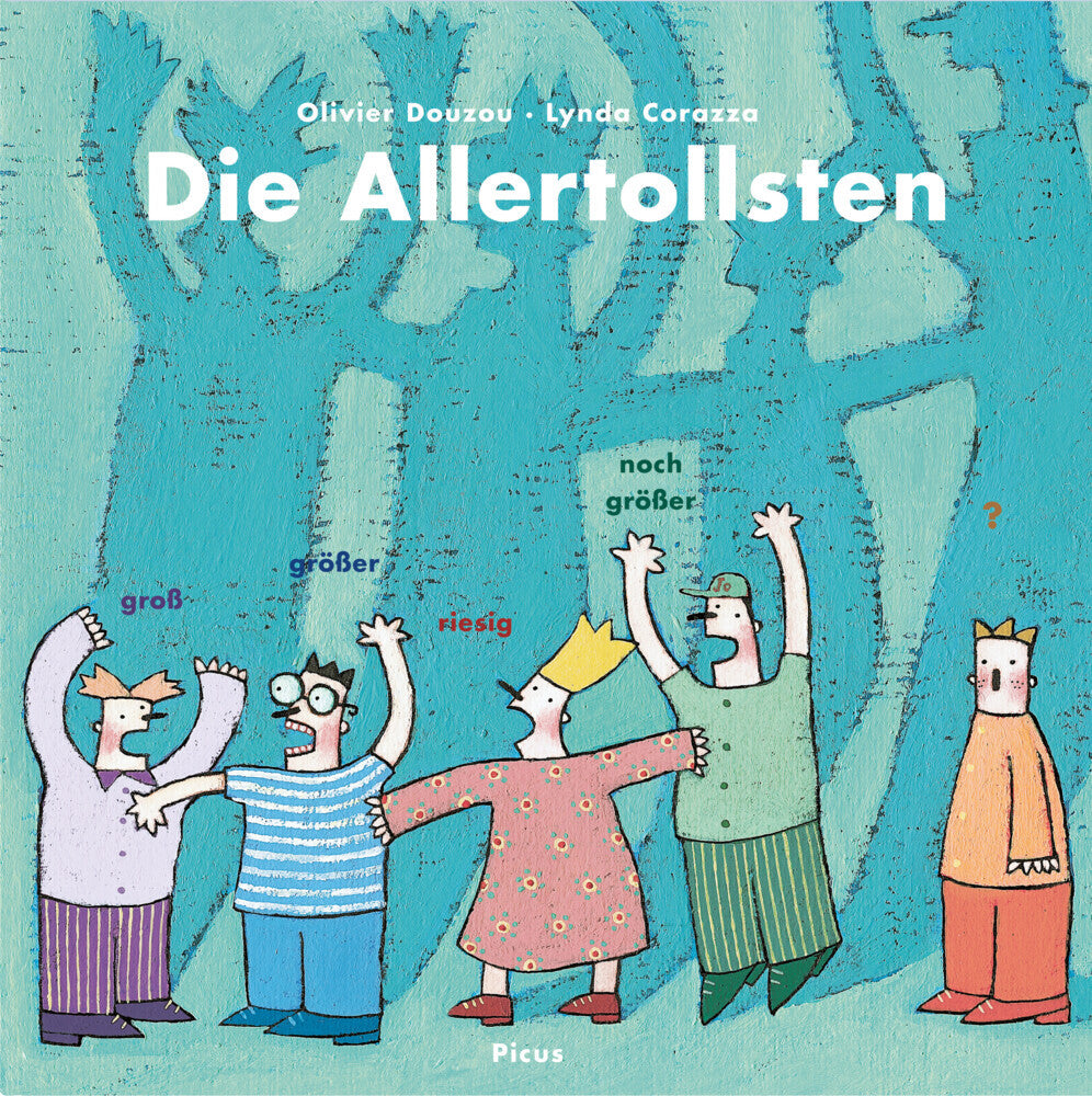 Die Allertollsten (Olivier Douzou)