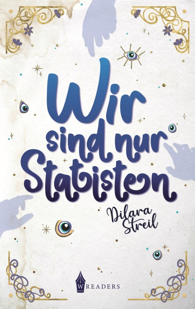 Wir sind nur Statisten (Dilara Streil)