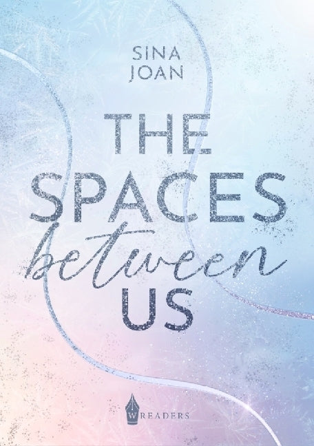 The Spaces Between Us (Sina Joan)
