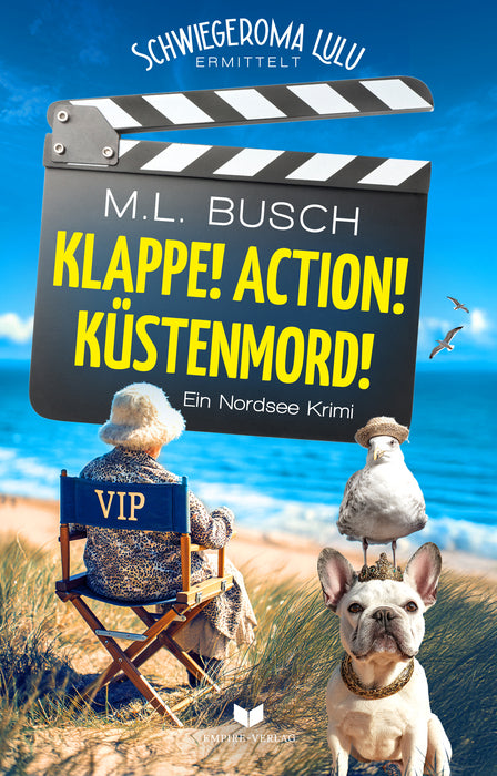 Klappe, Action, Küstenmord! (M. L. Busch)