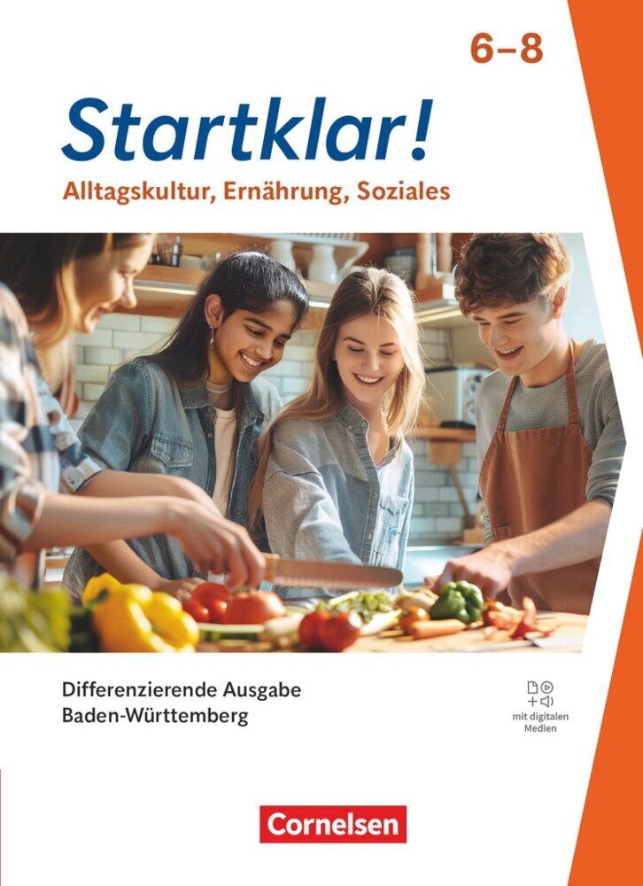 Startklar! - Alltagskultur, Ernährung, Soziales - Differenzierende Ausgabe Baden-Württemberg ab 2026 - 6.-8. Schuljahr (Silke Bartsch)