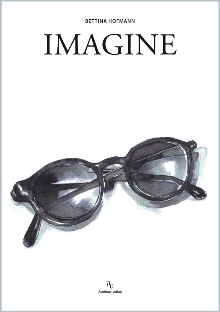 Imagine (Bettina Hofmann)
