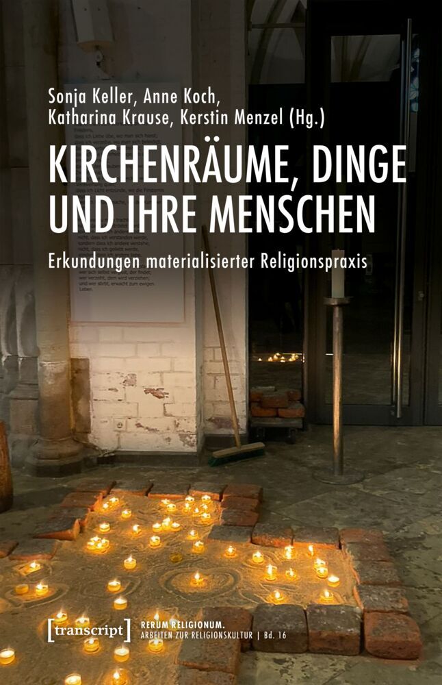 Kirchenräume, Dinge und ihre Menschen (Sonja Keller)