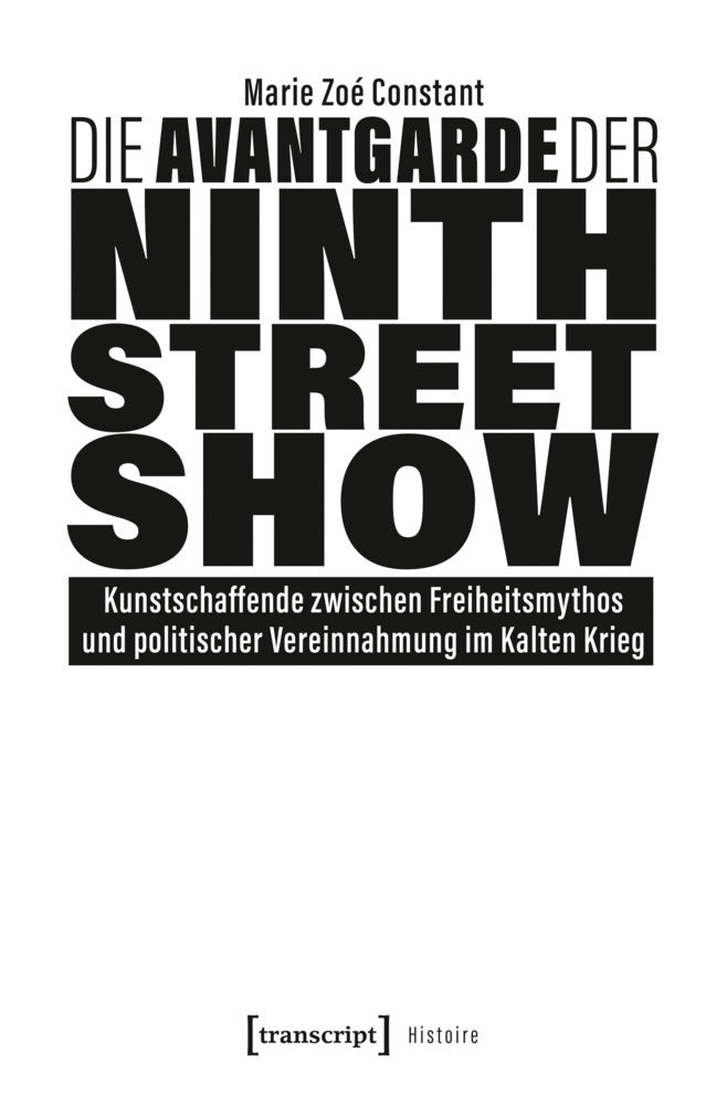 Die Avantgarde der Ninth Street Show (Marie Zoé Constant)