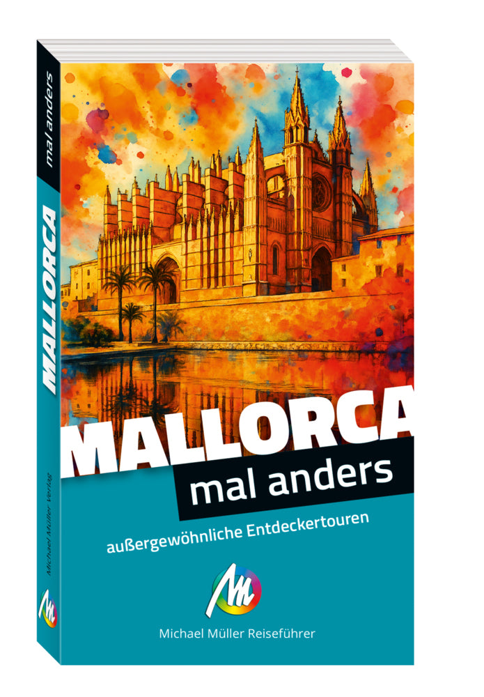 Mallorca - mal anders MICHAEL MÜLLER REISEFÜHRER (Frank Feldmeier)
