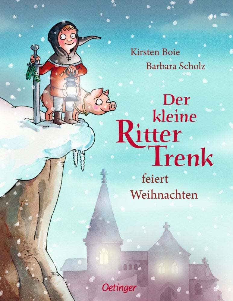 Der kleine Ritter Trenk feiert Weihnachten (Kirsten Boie)