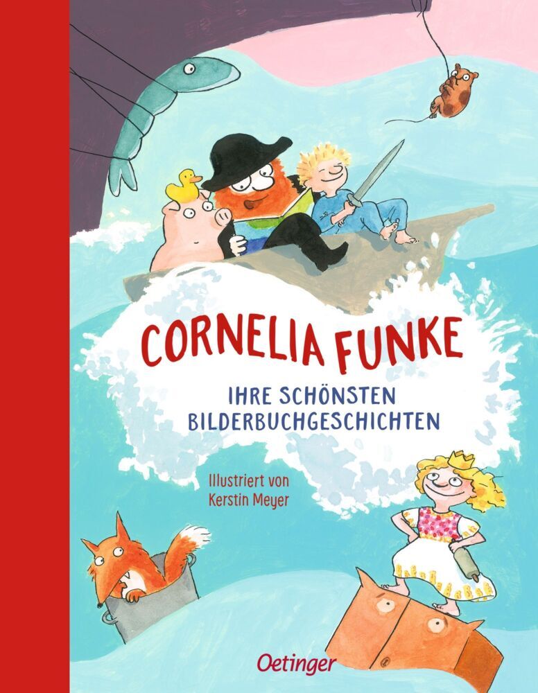 Cornelia Funke. Ihre schönsten Bilderbuchgeschichten (Cornelia Funke)