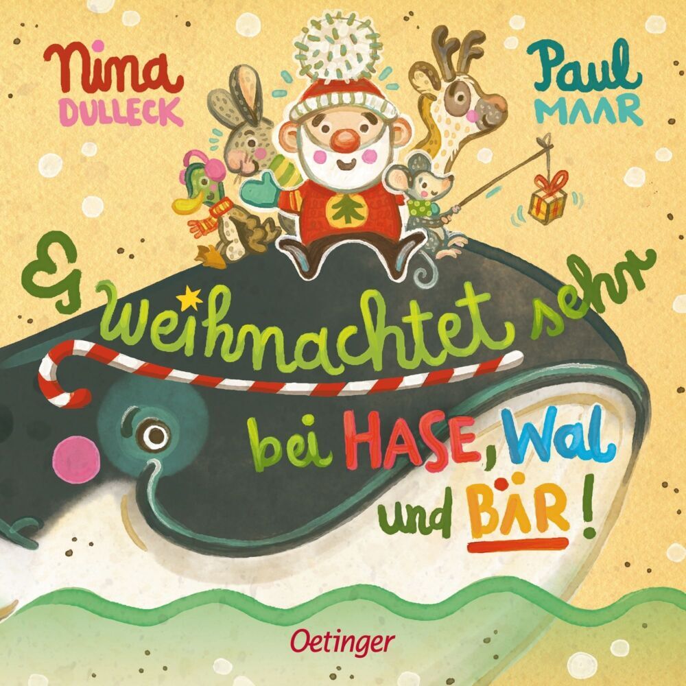 Es weihnachtet sehr bei Hase, Wal und Bär! (Paul Maar)