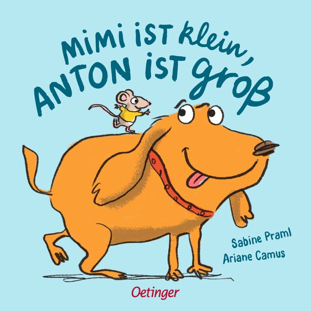 Mimi ist klein, Anton ist groß (Sabine Praml)