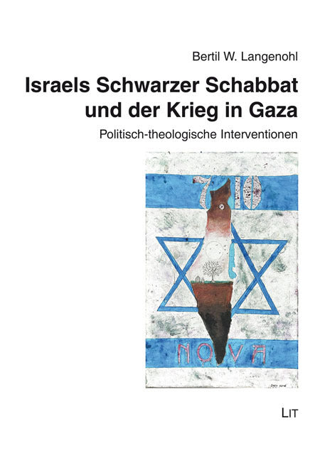 Israels Schwarzer Schabbat und der Krieg in Gaza (Bertil W. Langenohl)
