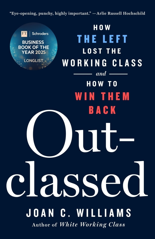 Outclassed (Joan C. Williams)