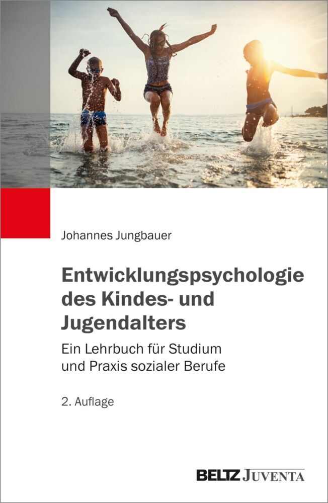 Entwicklungspsychologie des Kindes- und Jugendalters (Johannes Jungbauer)