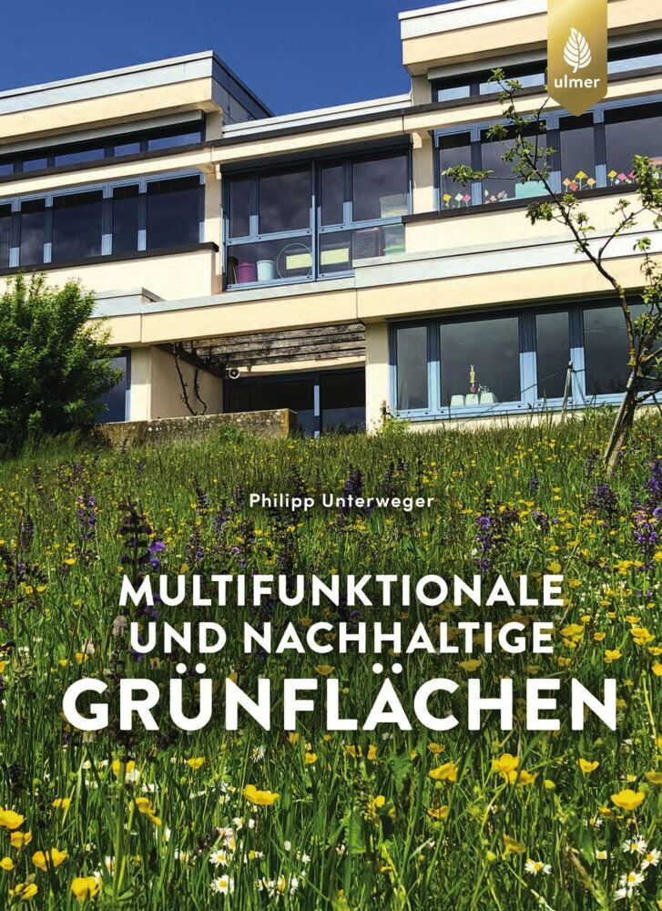Multifunktionale und nachhaltige Grünflächen (Philipp Unterweger)
