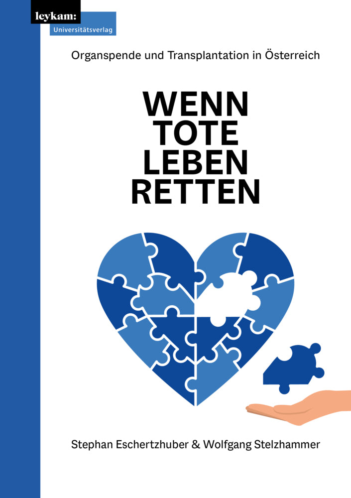 Wenn Tote Leben retten (Stephan Eschertzhuber)