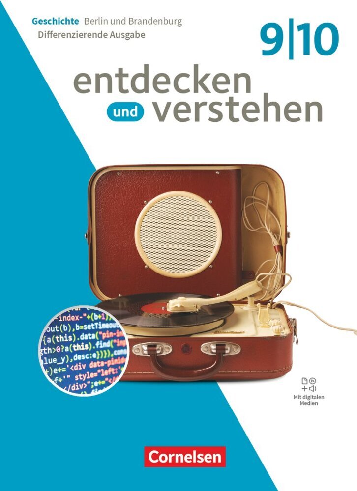 Entdecken und verstehen - Geschichtsbuch - Differenzierende Ausgabe Berlin/Brandenburg - Ausgabe ab 2025 - 9./10. Schuljahr (Birgit Wenzel)