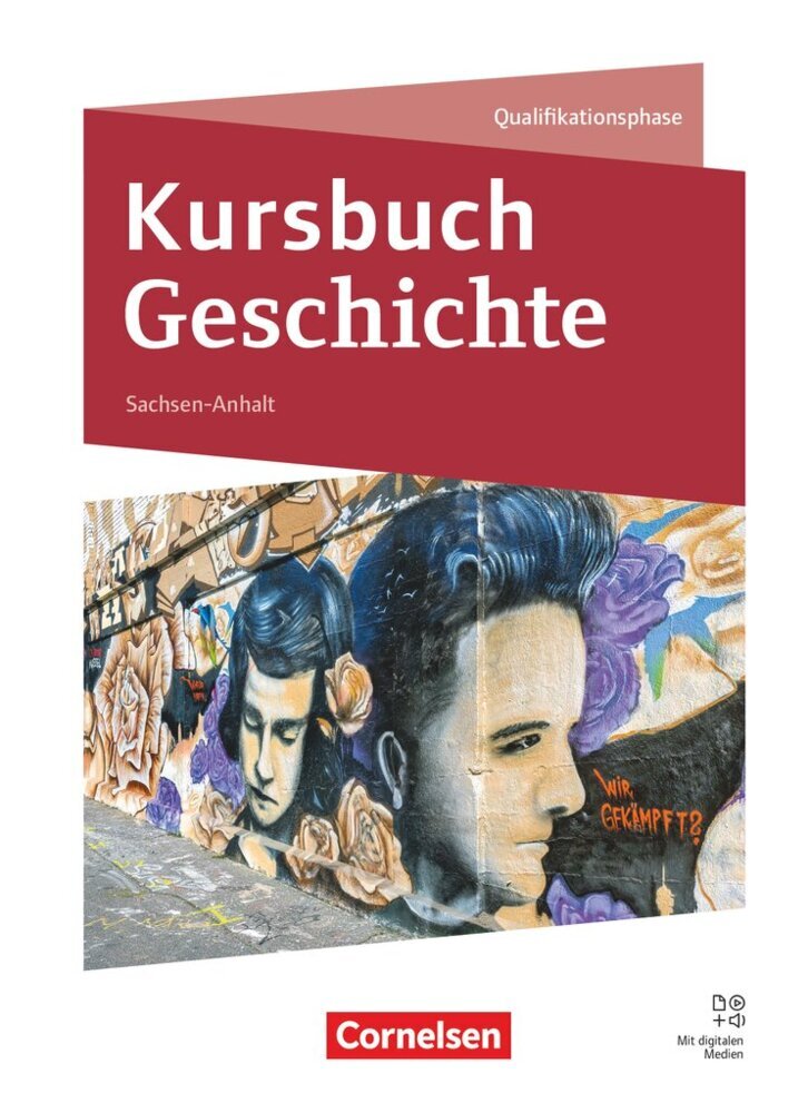 Kursbuch Geschichte - Sachsen-Anhalt - Ausgabe 2026 - 11./12. Schuljahr (Miriam Hoffmeyer)