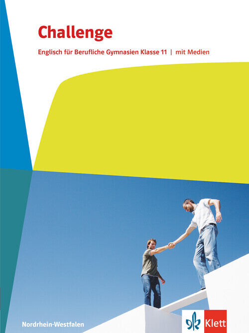 Challenge. Englisch für Berufliche Gymnasien. Ausgabe Nordrhein-Westfalen, m. 1 Beilage