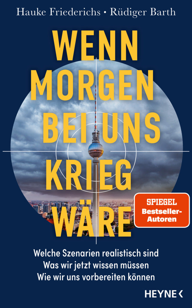 Wenn morgen bei uns Krieg wäre (Hauke Friederichs)