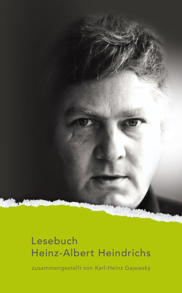 Lesebuch Heinz-Albert Heindrichs (Heinz-Albert Heindrichs)