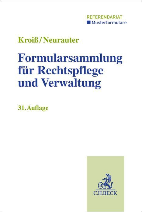 Formularsammlung für Rechtspflege und Verwaltung (Werner Böhme)