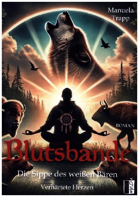 Blutsbande - Die Sippe des weißen Bären (Manuela Trapp)