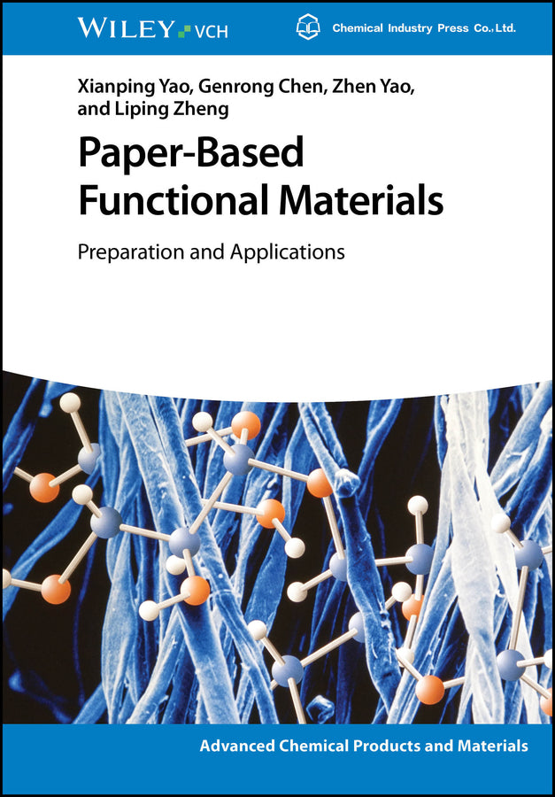 Paper-Based Functional Materials (Xianping Yao)