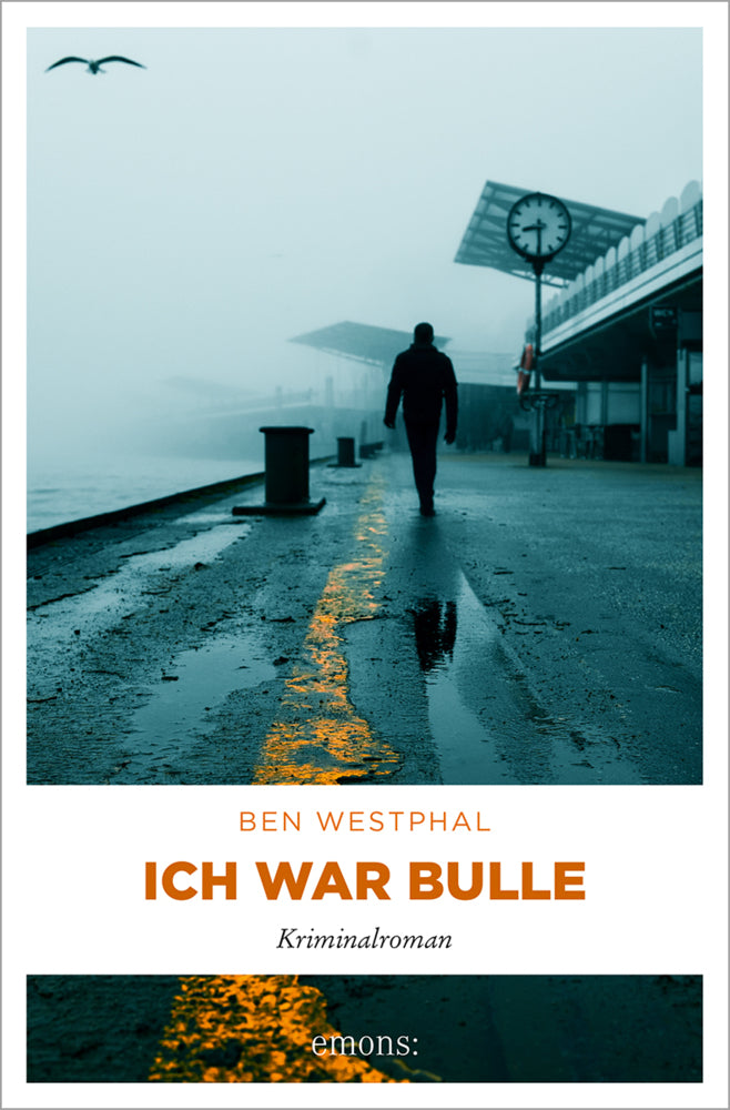 Ich war Bulle (Ben Westphal)