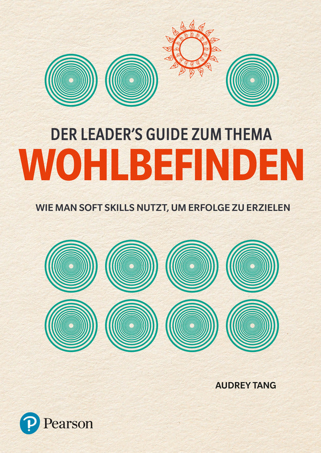Der Leader's Guide zum Thema Wohlbefinden (Audrey Tang)
