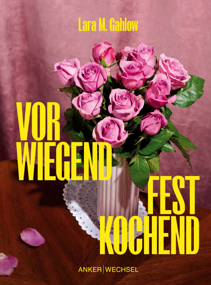 Vorwiegend festkochend (Lara M. Gahlow)