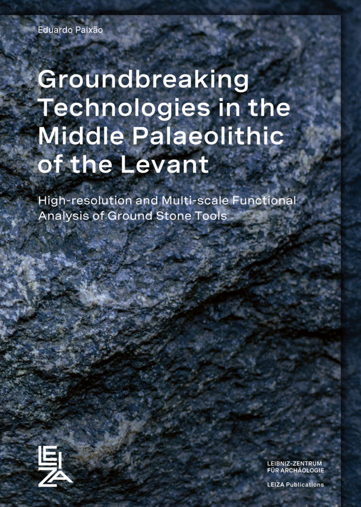 Groundbreaking Technologies in the Middle Paleolithic of the Levant: (Eduardo Rafael Amândio Paixão)