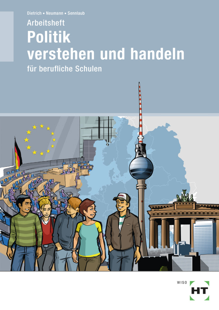 Arbeitsheft Politik verstehen und handeln (Ralf Dietrich)