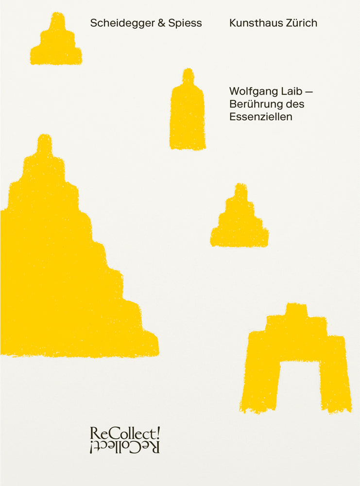 Wolfgang Laib - Berührung des Essenziellen (Kunsthaus Zürich)