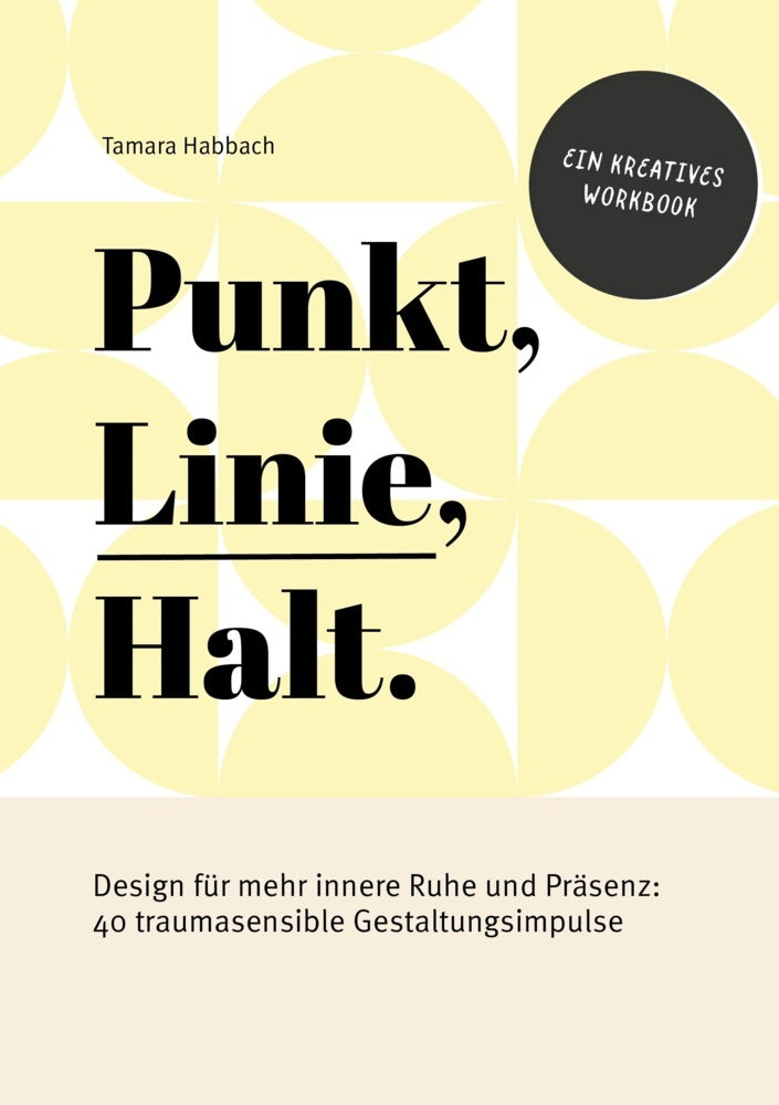 Punkt, Linie, Halt. (Tamara Habbach)