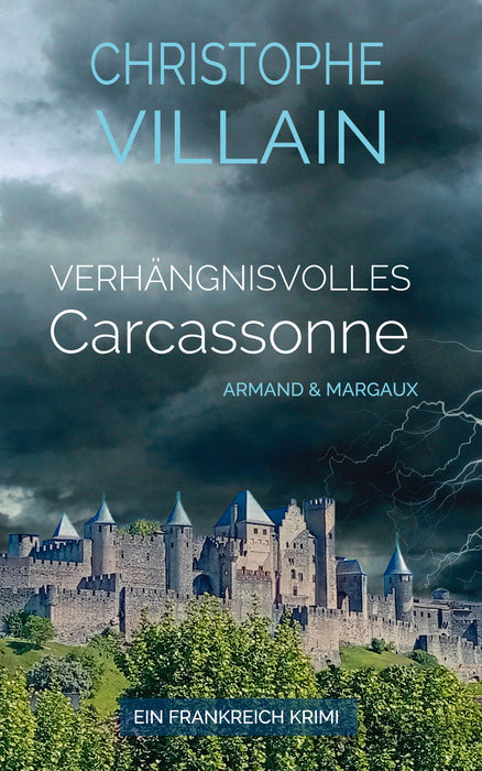 Verhängnisvolles Carcasonne (Christophe Villain)