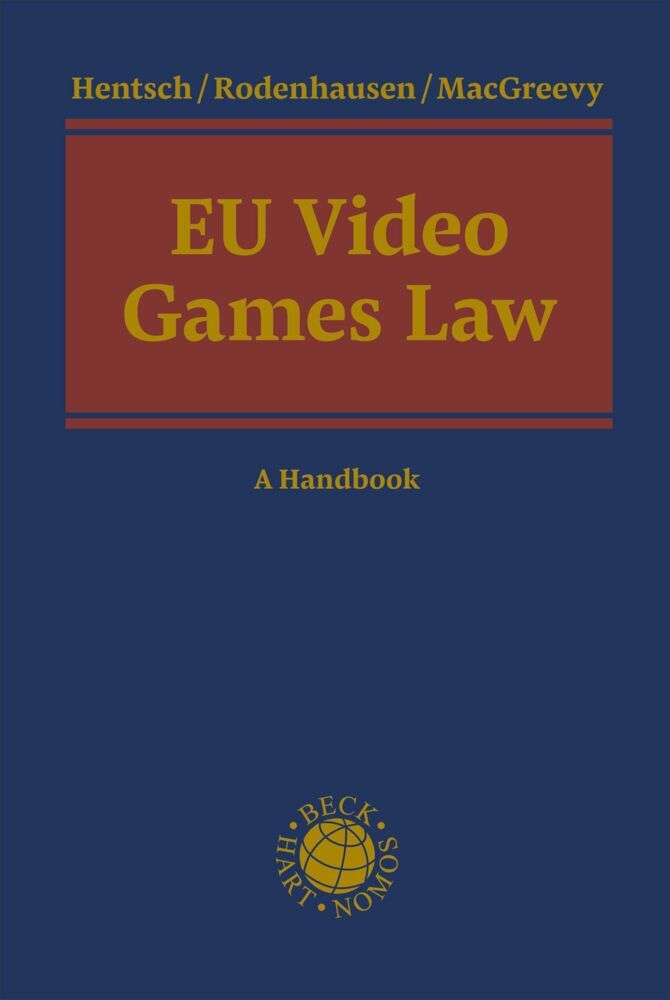 EU Video Games Law (Christian-Henner Hentsch)