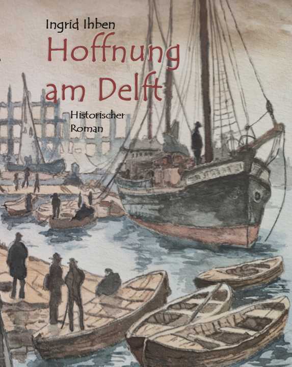 Hoffnung am Delft (Ingrid Ihben)