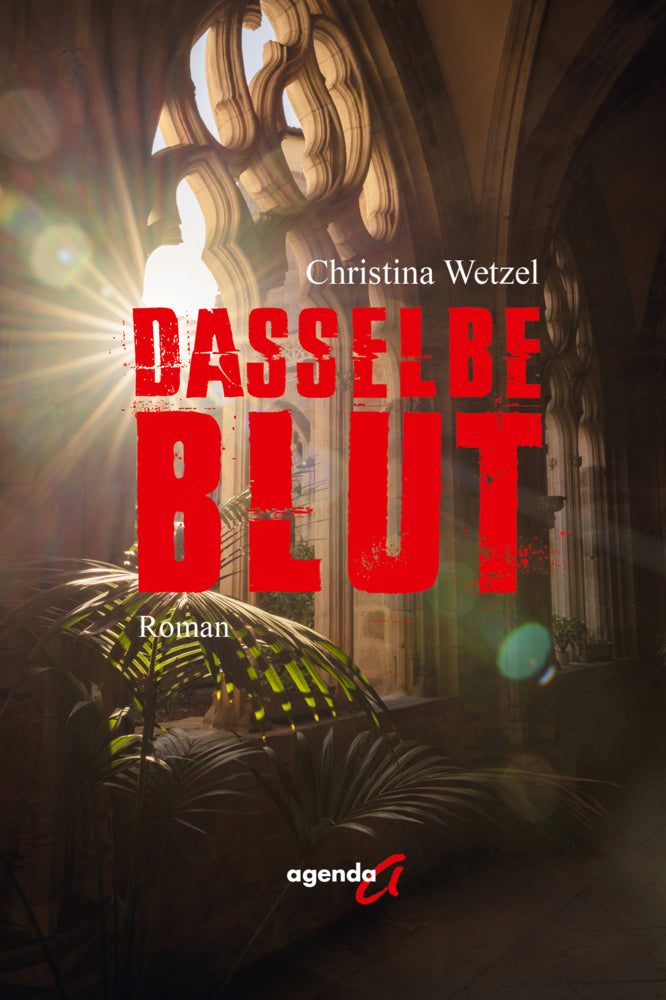 Dasselbe Blut (Christina Wetzel)