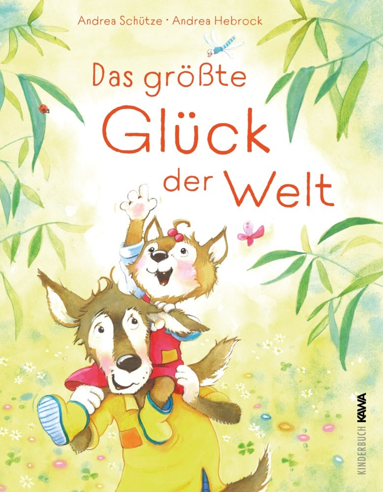 Das größte Glück der Welt (Andrea Schütze)