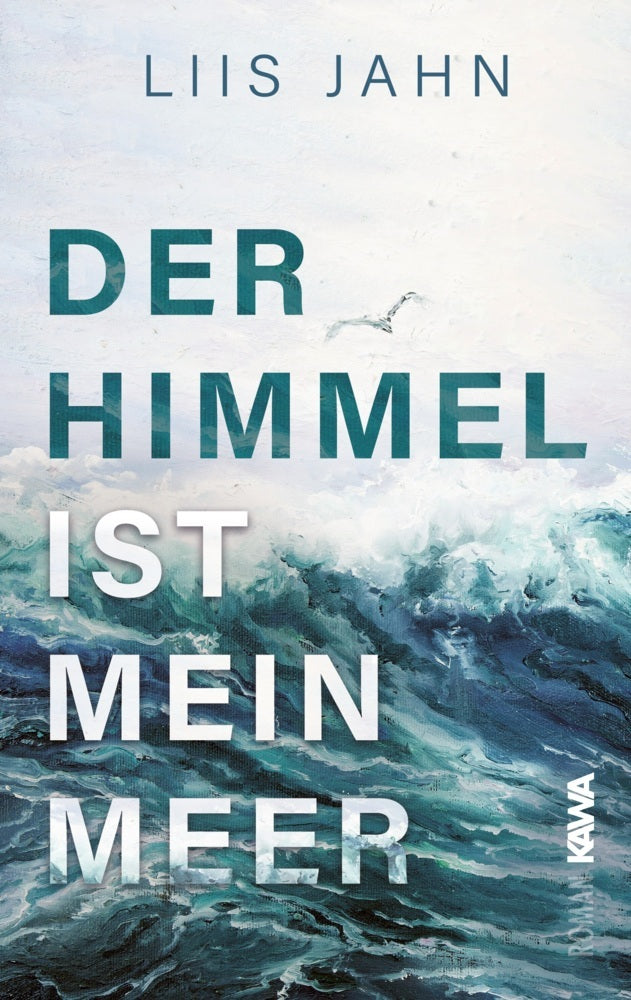 Der Himmel ist mein Meer (Liis Jahn)